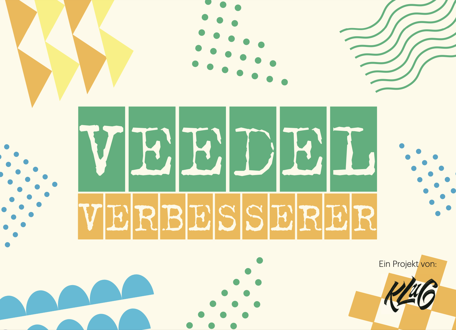 Plakat in bunten Farben mit Titel "Veedelverbesserer".
